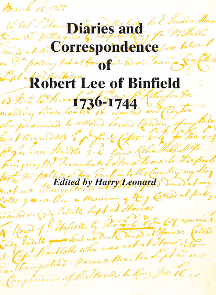 Book cover entitled Diaries and Correspondence of Robert Lee of Binfield 1736-1744